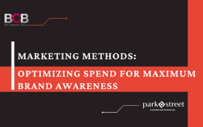 Marketing Methods: Optimizing Spend for Maximum Brand Awareness
