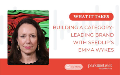 What It Takes— Building a Category-Leading Brand with Seedlip’s Emma Wykes