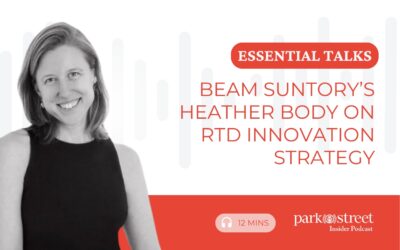 Essential Talks – Beam Suntory’s Heather Body on RTD Innovation Strategy